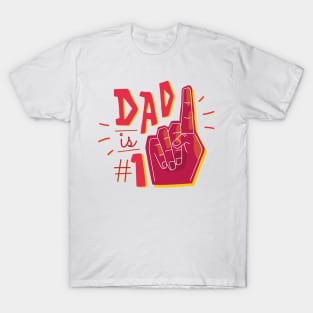 Dad is #1 T-Shirt